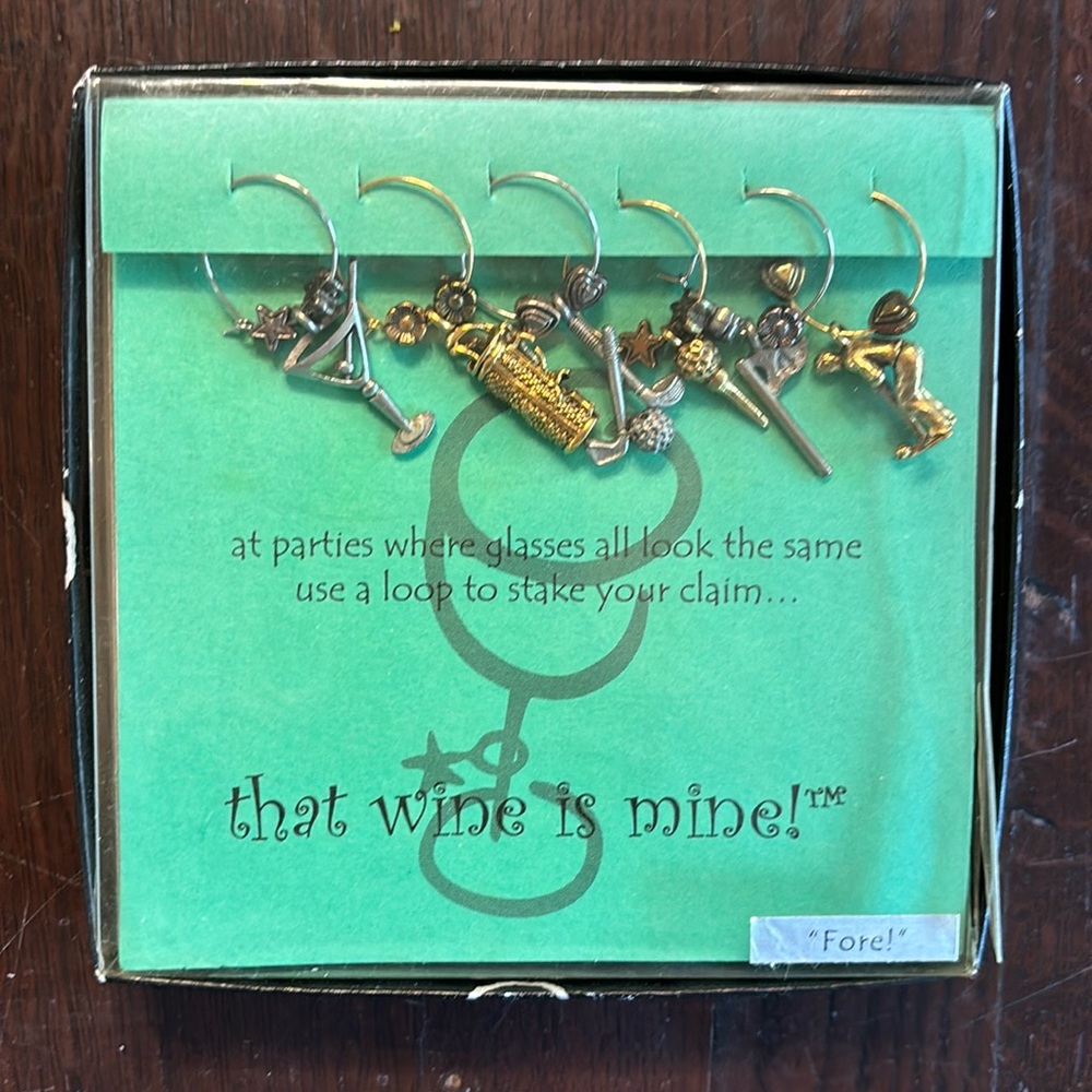 “That Wine is Mine! “fore” Wine Glass Charms Set 6